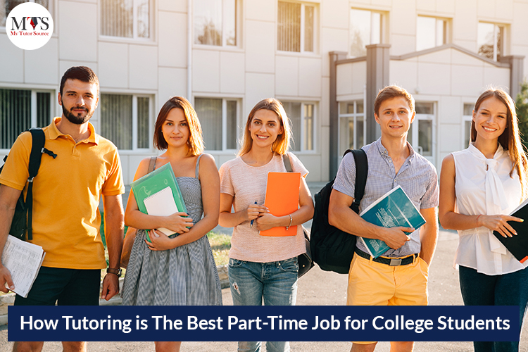 How Tutoring Is The Best Part-Time Job for College Students